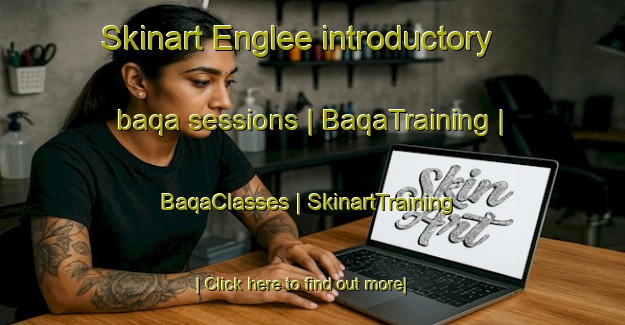 Skinart Englee introductory baqa sessions | BaqaTraining | BaqaClasses | SkinartTraining-Canada